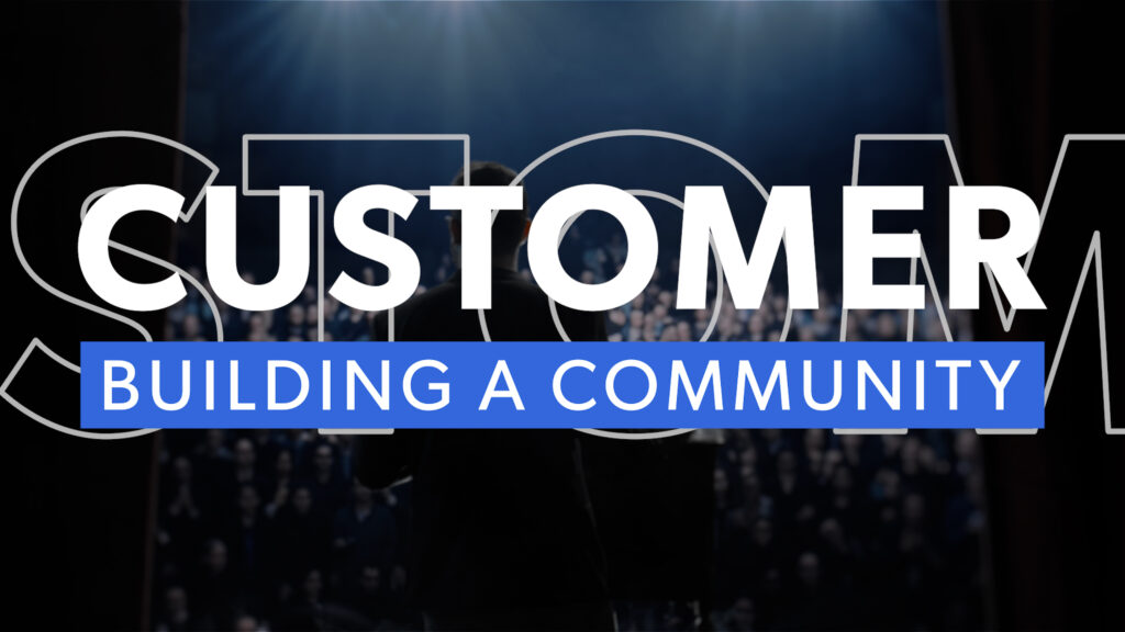 video preview image with words building a customer community in front of a speaker on stage