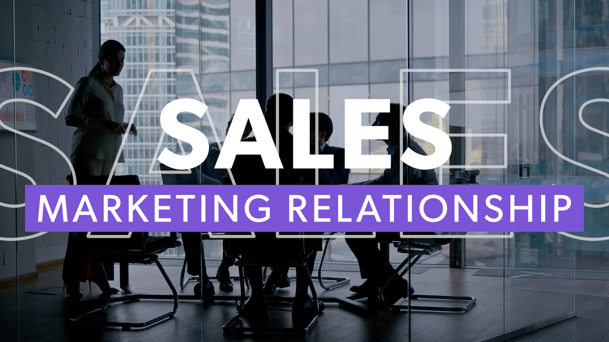 Video preview image with sales and marketing teams in a conference room and words sales marketing relationship on top